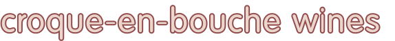 croque-en-bouche wines