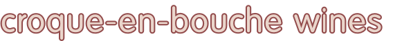 croque-en-bouche wines